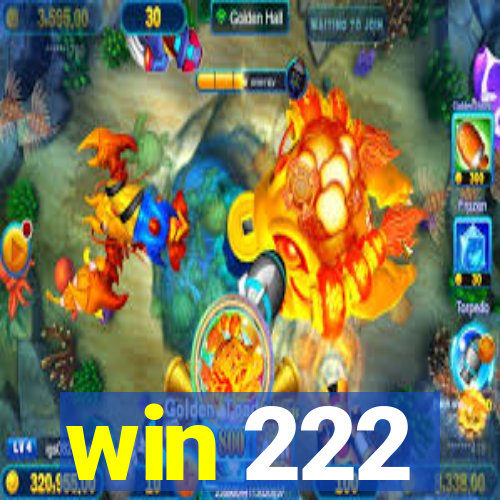 win 222